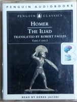 The Iliad written by Homer performed by Derek Jacobi on Cassette (Abridged)